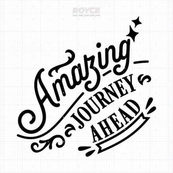 amazing journey ahead svg, journey clipart, adventure png, wanderlust dxf, travel vector, eps, svg cut files for cricut, commercial use svg