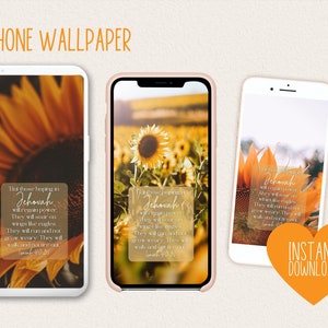 May include: Three iPhone wallpapers with a sunflower field background. Each wallpaper features a quote from the Bible, Isaiah 40:31, "But those hoping in Jehovah will regain power. They will soar on wings like eagles. They will run and not grow weary. They will walk and not tire out."