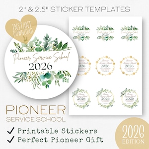 May include: A digital sheet of 2-inch and 2.5-inch round sticker templates featuring green watercolour foliage and gold accents. The text reads Pioneer Service School 2026. The design includes various circular frames with botanical elements and gold floral wreaths.