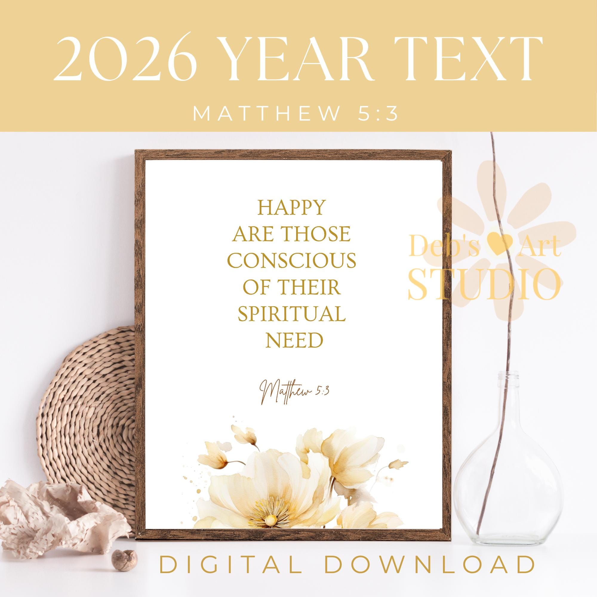 2026 JW Year Text Matthew 5:3 Print - Gold Flowers Bible Verse (digital ...