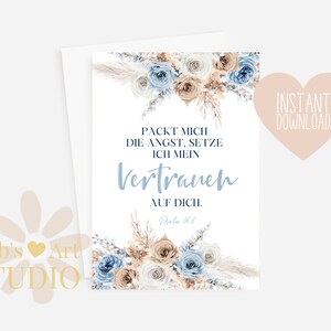 Pode incluir: Um cart&atilde;o imprim&iacute;vel com um design floral em tons de azul e bege. O cart&atilde;o apresenta uma cita&ccedil;&atilde;o em alem&atilde;o que diz "Packt mich die Angst, setze ich mein Vertrauen auf dich. Psalm 56:3".