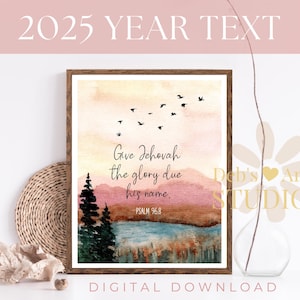 2025 Année JW Texte Psaume 96:8 JW cadeau Verset de la Bible Art mural Témoins de Jéhovah Pionnier cadeau Aquarelle Lac et oiseaux