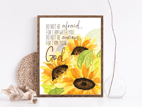 Sunflower Bible Verse Print | Isaiah 41:10, Encouragement (Digital Download)