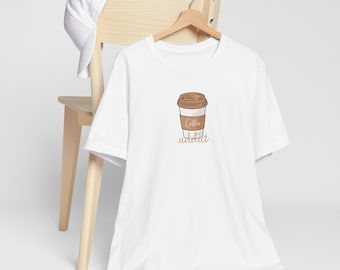 Coffee lover tee for teens gift for birthday gift for daughter coffee t shirt for caffeine fan tshirt gift for her mothers day funny gift