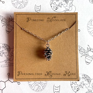 Pine cone Necklace with Personalised Message