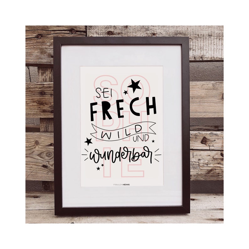 Babyposter Sei frech wild und wunderbar Etsy