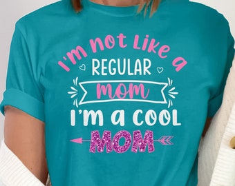 Cool Mom T-Shirt, Funny Mom Quote Tee, Pink Glitter Graphic, Mother's Day Gift, Casual Wear for Women, Trendy Mom Shirt