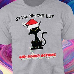 On The Naughty List And I Regret Nothing Short Sleeve Tee