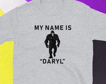 My Name Is Daryl - T-Shirt