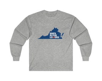 Billy Strings inspired, Virginia- BMFS is for Lovers long sleeve Ultra Cotton Tee