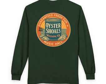 Oyster Shoals Music Hall Long Sleeve T-Shirt | Warsaw VA