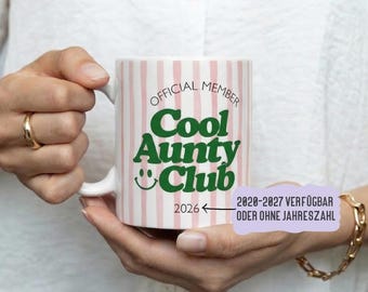 Cool Aunty Club Mug with Your Choice of Year (2020-2027 or No Year) | Gift for an Expecting Aunt 2026 | Pregnancy Announcement Mug 2027