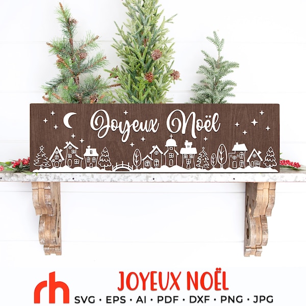 Joyeux Noël SVG, Horizontal Sign Cut File, French Christmas DXF, Winter Landscape Vector, Xmas Village