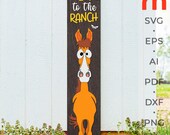 Welcome To The Ranch SVG, Layered Porch Sign Cut File, Farmhouse Leaner DXF, Funny Horse Silhouette, Farm Sitter, Countryside Decor