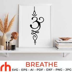 Respira in formato SVG, file di taglio del simbolo Om, disegno sanscrito in formato DXF, PDF di decorazioni yoga