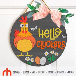 Bonjour Cluckers SVG, panneau de porte de ferme en couches coupe fichier, cintre rond ferme DXF, Silhouette drôle de poulet, décor de Style campagnard