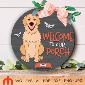 Bem-vindo à nossa varanda SVG, arquivo de corte de placa de porta em camadas, decoração para amantes de animais de estimação, cabide redondo com um cachorro DXF, silhueta de Golden Retriever