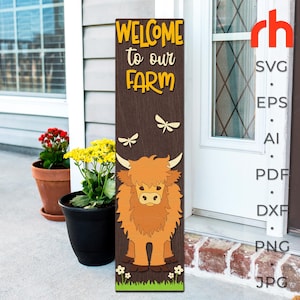 Welcome To Our Farm SVG, Layered Farm Porch Sign Cut File, Farmhouse Leaner DXF, Highland Cow Silhouette, Countryside Sitter, Ranch Decor