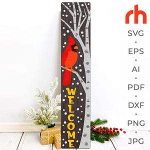 May include: A wooden welcome sign featuring a red cardinal perched on a tree branch. The sign has a dark brown background with white snowflakes and the word "WELCOME" in yellow letters. The sign is approximately 48 inches tall.