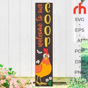 Bem-vindo ao nosso Coop SVG, arquivo de corte de sinal de varanda de fazenda em camadas, DXF mais enxuto de casa de fazenda, silhueta engraçada de frango, design de babá de campo