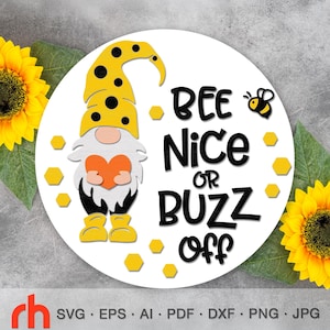Bee Nice or Buzz Off SVG, Layered Door Sign Cut File, Silhouette of a Gnome with a Heart, Summer Round Hanger DXF, Honey Hanging Sign
