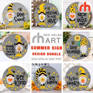May include: A set of 10 round wooden signs featuring a gnome with a bee theme. The signs have various sayings such as "Bee Sweet", "Welcome to Our Hive", "Bee Humble", "Bee Kind", and "Bee Happy".