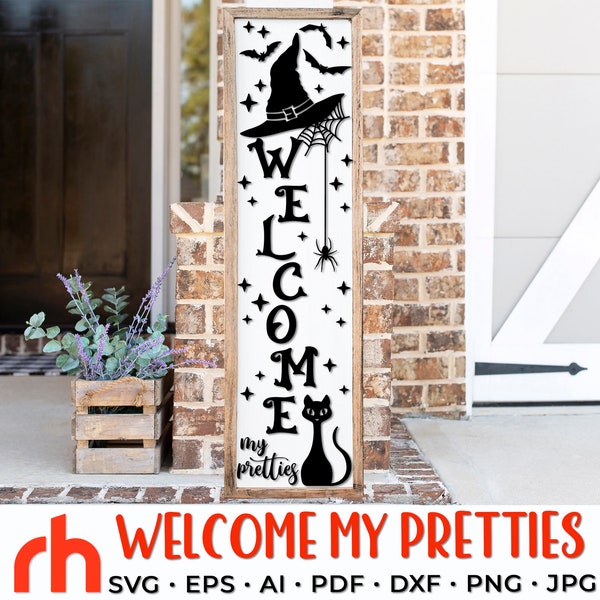 Welcome My Pretties SVG, Halloween Porch Board Cut File, Fall Tall Vertical Sign DXF, Witch Hat and Cat Silhouette