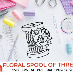 Floral Spool of Thread SVG, Flower Sewing Cut File, Needle Thread DXF ...