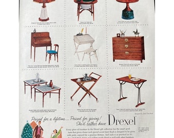 May include: A vintage advertisement for Drexel furniture featuring a variety of wooden tables, chairs, and a tea cart. The ad highlights the quality and craftsmanship of Drexel furniture, emphasizing its timeless appeal and suitability for both everyday use and special occasions. The text reads "Prized for a lifetime... Priced for giving! She'd rather have Drexel."