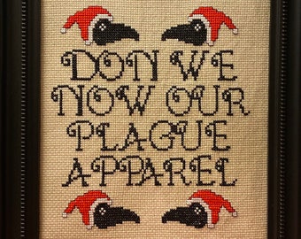 Don We Now Our Plague Apparel PDF PATTERN ONLY Digital Download Cross Stitch Pattern