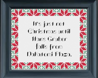It's Just Not Christmas Until Hans Gruber Falls From Nakatomi Plaza PDF ONLY PATTERN digital cross stitch design