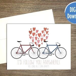 Te seguiría a cualquier parte, siempre que pueda redactar, tarjeta de aniversario, tarjeta descargable, para ciclistas, plantilla de sobre incluida