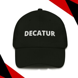 May include: Black baseball cap with white embroidered text that reads "DECATUR".