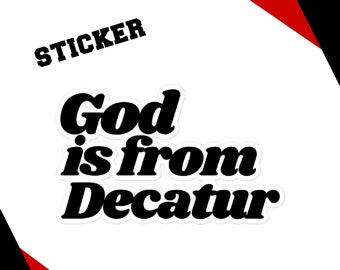 Dios es de Decatur pegatina, regalo de Atlanta, pegatinas de Decatur
