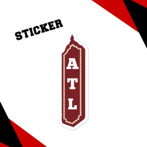 ATL Stickers, Atlanta Sticker, Atlanta Apparel, Atlanta Gift