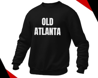 Old Atlanta Sweatshirt: ATL Apparel