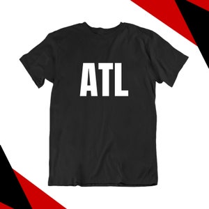 ATL Shirt, Atlanta Apparel, Atlanta Shirt, Atlanta Gift