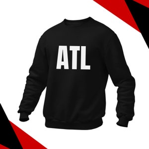 ATL Sweatshirt , Atlanta Apparel, Atlanta Shirt, Atlanta Gift