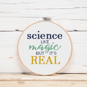 Cross Stitch Pattern | Science Like Magic But Real  | Nerdy Cross Stitch | Instant Download | PDF Pattern | Cross Stitch Quote