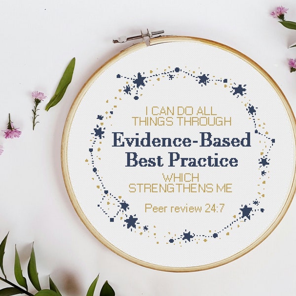 Evidence Based Best Practice Cross Stitch | Nerdy Cross Stitch Pattern | Instant Download | PDF Pattern | Science Cross Stitch Quote