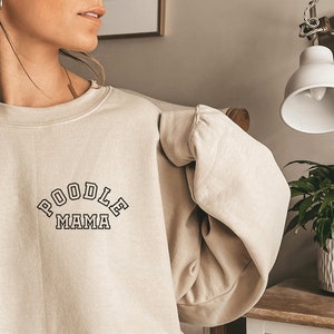 Poodle Mama | Poodle Sweatshirt | Dog Sweatshirt | Dog owner Gift | Poodle Gifts