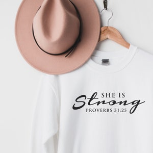 Christian Sweatshirt | Faith Sweatshirt | She is Strong Sweatshirt | Gift