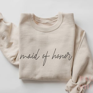 Maid of Honor Sweatshirt | Bridesmaid Gift Idea |  Miad of Honor Crewneck | Moh Sweatshirt | Brideal Party Gift
