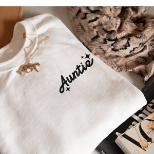 Auntie Sweatshirt  | Auntie Gift | New Auntie Crewneck | Aunt Sweatshirt | Promoted to Auntie