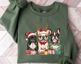 Christmas French Bulldog Sweatshirt, French Bulldog Sweatshirt, Christmas Gift for French Bulldog Mom Sweatshirt
