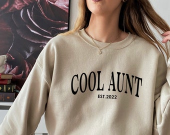 Auntie Sweatshirt | Cool Auntie Gift | Promoted to Auntie| New Auntie Sweatshirt | Aunt to Be Gift |Aunt Sweatshirt |Pregnancy Announcement