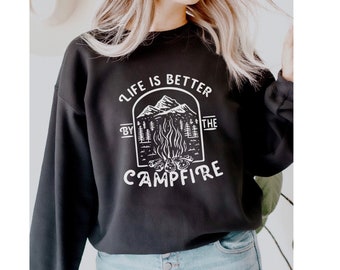 Camping Sweatshirt | Life is Better Campfire Sweatshirt | | de sweat-shirt de camping familial | de sweat-shirt Camping Crew randonnée | de vacances Cadeau