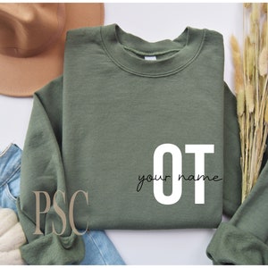 OT Sweatshirt | Ergotherapie-Sweatshirt | Personalisierte Ergotherapie Geschenk | Beruf Rundhalsausschnitt