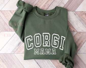 Corgi Mom Sweatshirt | Corgi  Mama gift | Corgi   Gift