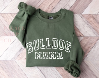 Bulldog Mom Sweatshirt | Bulldog Mama gift | Bulldog  Gift